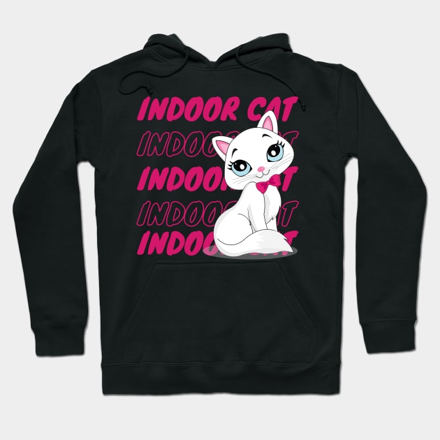 I'M AN INDOOR CAT Hoodie by Lolane